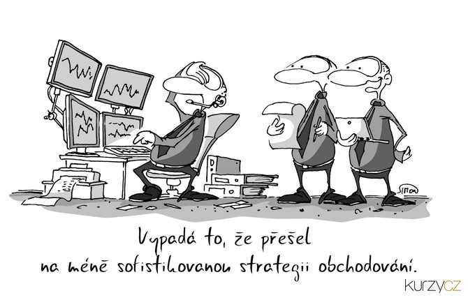 Kreslený vtip: Vypadá to, že přešel na méně sofistikovanou strategii obchodování. Autor: Marek Simon