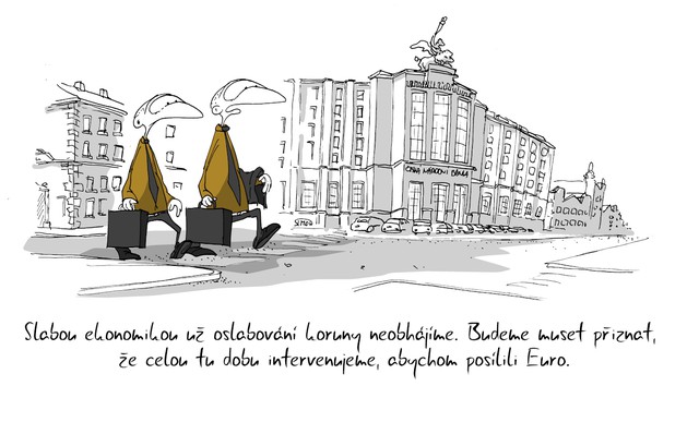 Kreslený vtip: Slabou ekonomikou už oslabování koruny neobhájíme. Budeme muset přiznat, že celou tu dobu intervenujeme, abychom posílili Euro. Autor: Marek Simon