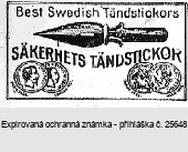 SAKERHETSTANDSTICK/TANDSTICKOR