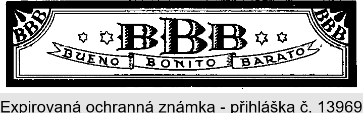 BBB BUENO BONITO BARATO