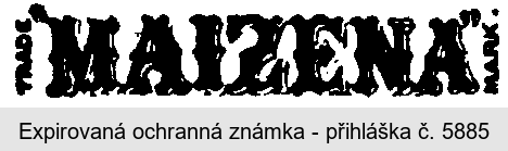 MAIZENA