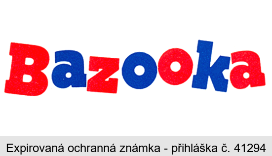 BAZOOKA