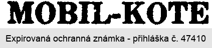 MOBIL-KOTE