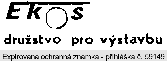 EKOS DRUŽSTVO PRO VÝSTAVBU