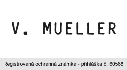 V. MUELLER