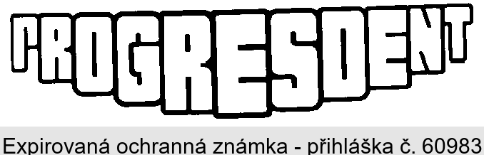 PROGRESDENT