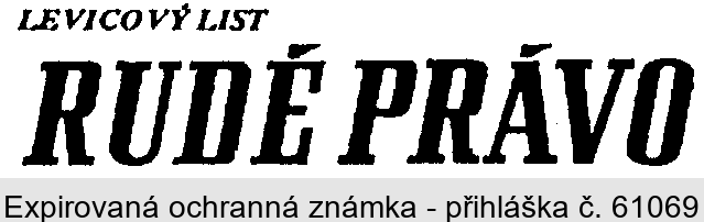 LEVICOVÝ LIST RUDÉ PRÁVO