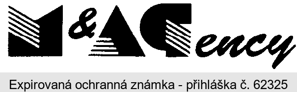 M & AGENCY