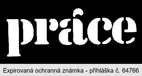 práce *negativ*