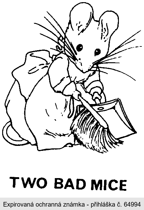 TWO BAD MICE