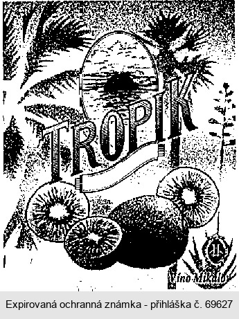 TROPIK kiwi