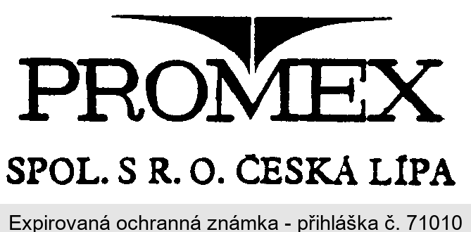 PROMEX SPOL.S R.O.ČESKÁ LÍPA