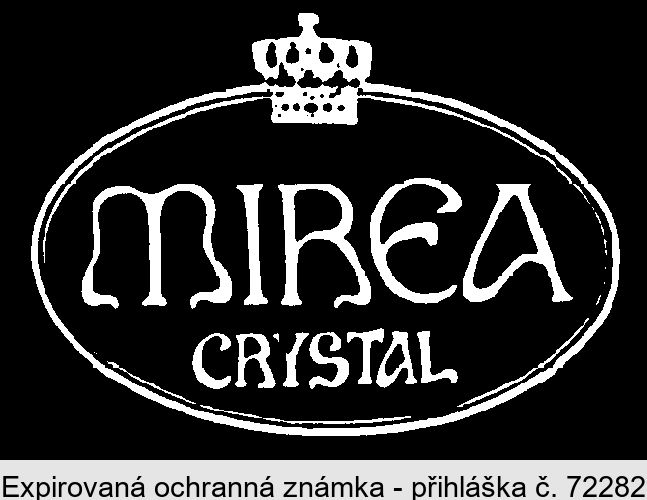 MIREA CRYSTAL * negativ *