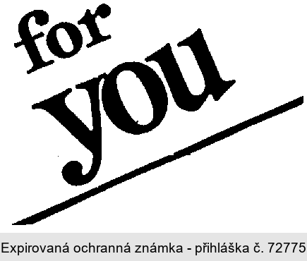 FOR YOU