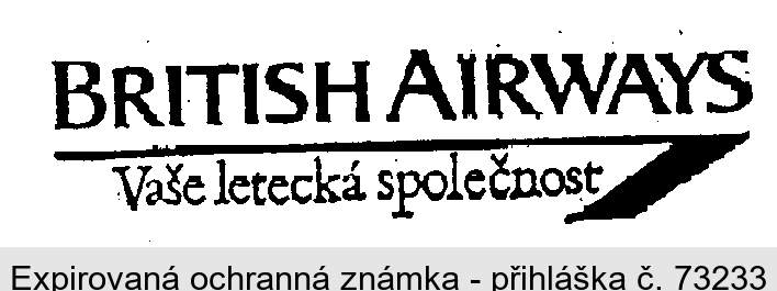 BRITISH AIRWAYS VAŠE LETECKÁ SPOLEČNOST