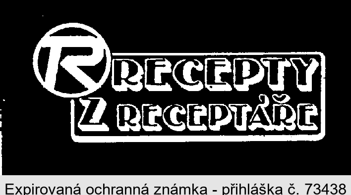 R RECEPTY Z RECEPTÁŘE