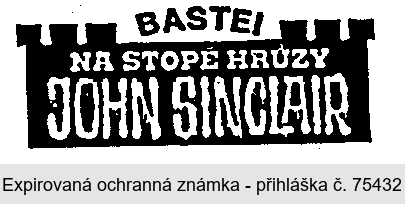 BASTEI NA STOPĚ HRUZY JOHN SINCLAIR