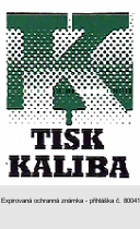 K TISK KALIBA