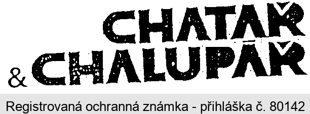 CHATAŘ & CHALUPÁŘ