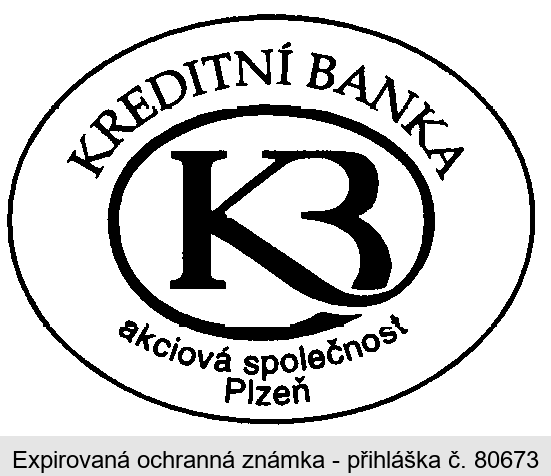 KB KREDITNÍ BANKA akciová společnost PLZEŇ