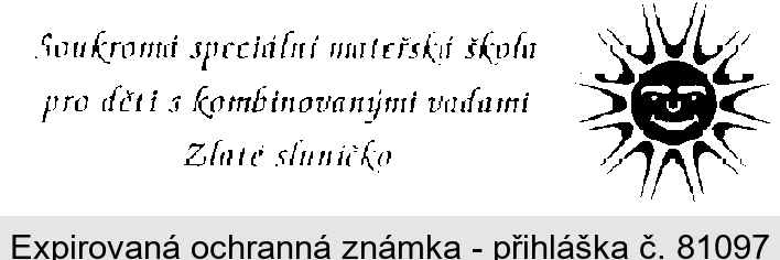 Soukromá speciální mateřská škola Zlaté sluníčko