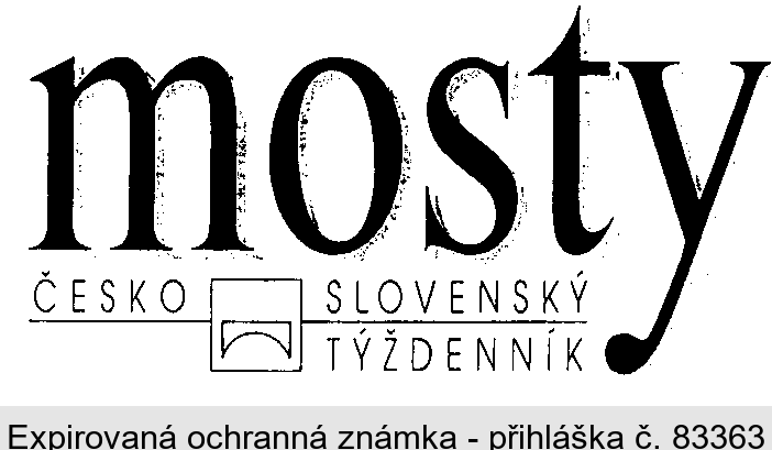 mosty ČESKO SLOVENSKÝ TÝŽDENNÍK