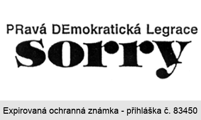 PRavá DEmokratická Legrace sorry