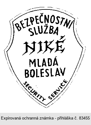 BEZPEČNOSTNÍ SLUŽBA NIKÉ MLADÁ BOLESLAV SECURITY SERVICE