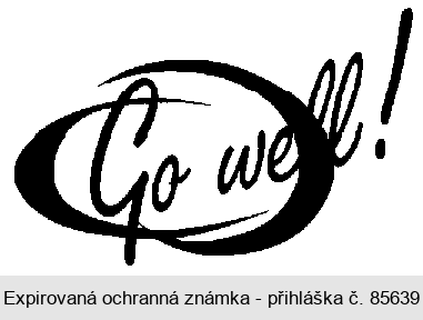 Go well !