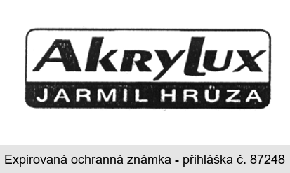 Akrylux JARMIL HRŮZA
