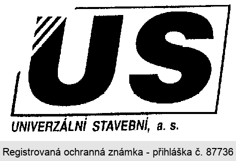 US UNIVERZÁLNÍ STAVEBNÍ a.s.