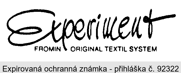 EXPERIMENT FROMIN ORIGINAL TEXTIL SYSTEM