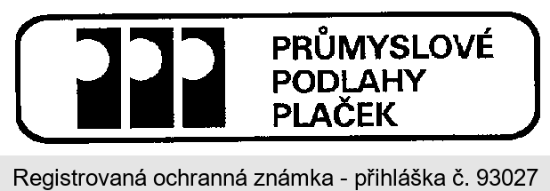 PRŮMYSLOVÉ PODLAHY PLAČEK