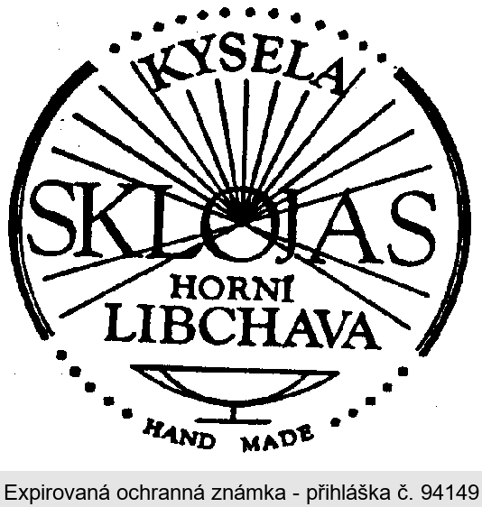 SKLOJAS KYSELA HORNÍ LIBCHAVA HAND MADE