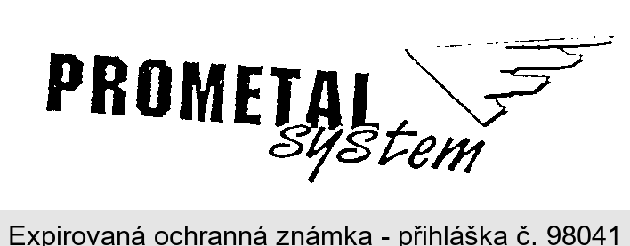 PROMETAL system