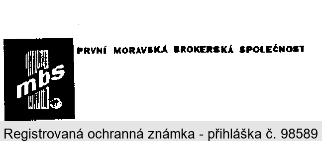 1. mbs PRVNÍ MORAVSKÁ BROKERSKÁ SPOLEČNOST