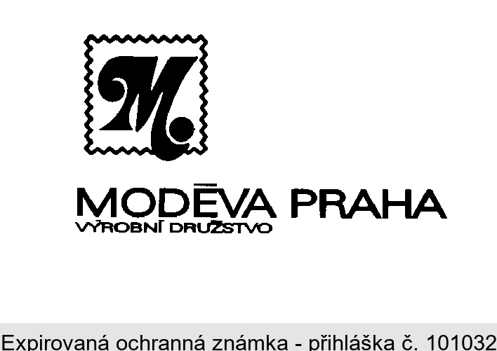 M MODĚVA PRAHA VÝROBNÍ DRUŽSTVO