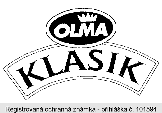 OLMA, KLASIK