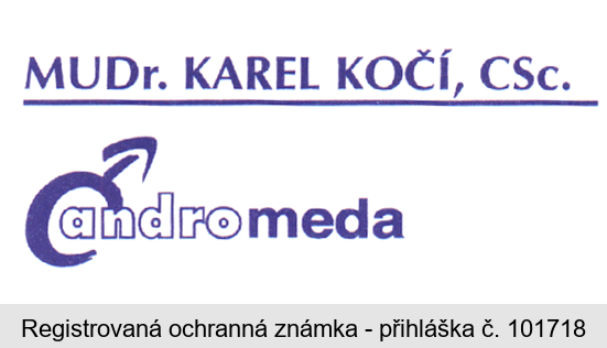 andromeda MUDr. KAREL KOČÍ, CSc.