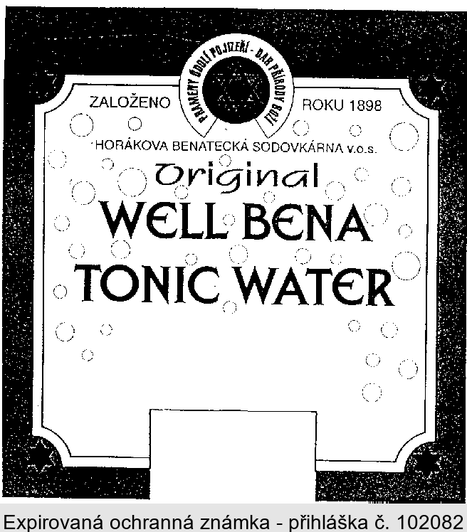 Original WELL BENA TONIC WATER HORÁKOVA BENÁTECKÁ SODOVKÁRNA v.o.s. ZALOŽENO ROKU 1898