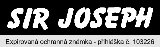 SIR JOSEPH