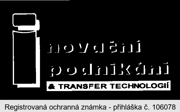 inovační podnikání & TRANSFER TECHNOLOGIÍ