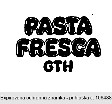 PASTA FRESCA GTH