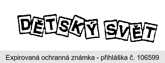 DĚTSKÝ SVĚT