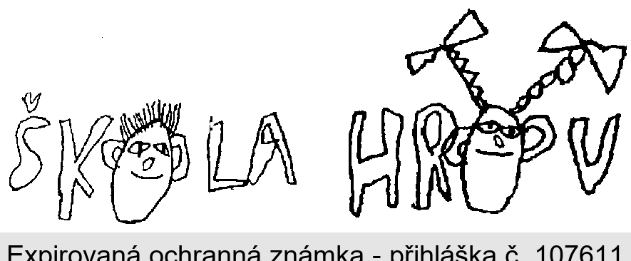 ŠKOLA HROU