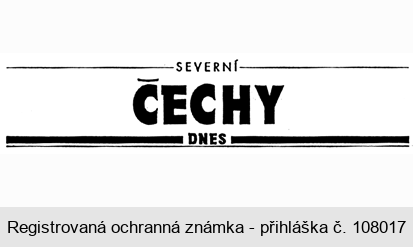 SEVERNÍ ČECHY DNES