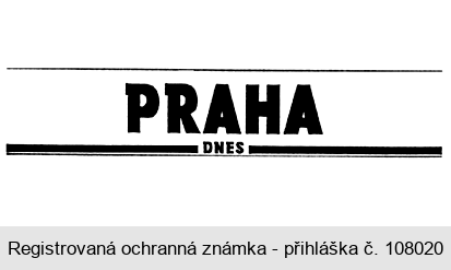 PRAHA DNES