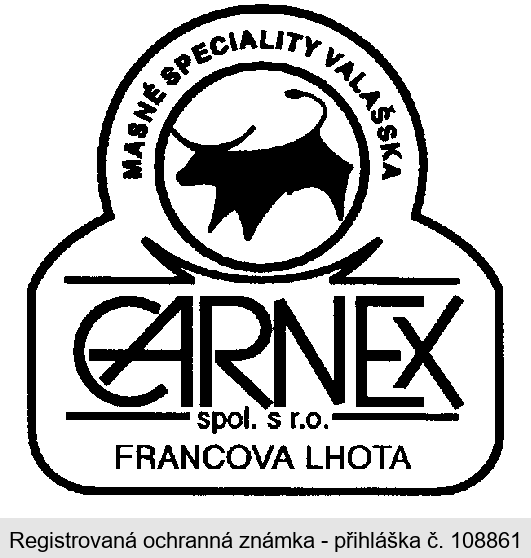 CARNEX MASNÉ SPECIALITY VALAŠSKA spol. s r.o. FRANCOVA LHOTA