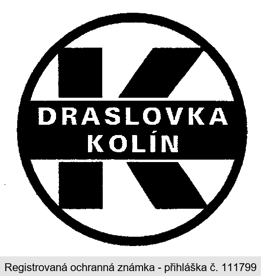 DRASLOVKA KOLÍN