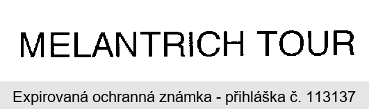MELANTRICH TOUR